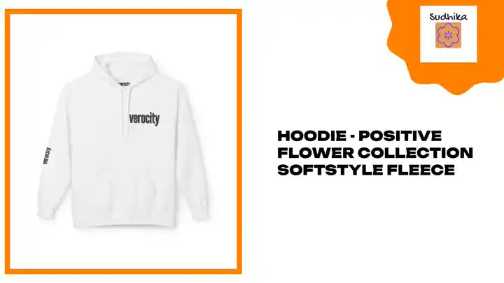 Hoodie - Positive Flower Collection Softstyle Fleece by@Outfy